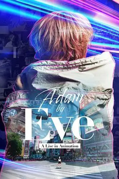 AdambyEve:动画现场演唱会