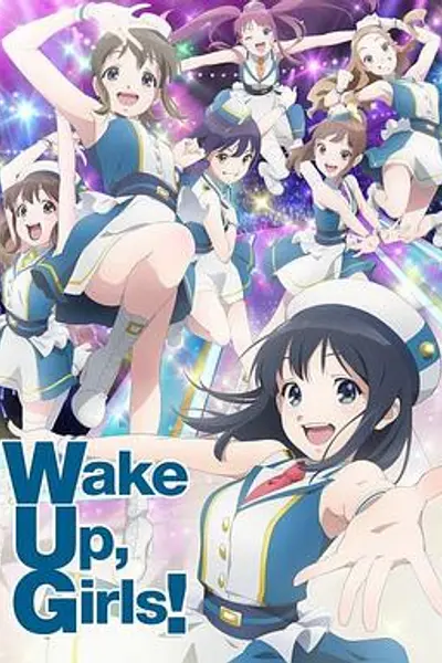 Wake Up, Girls! 新章